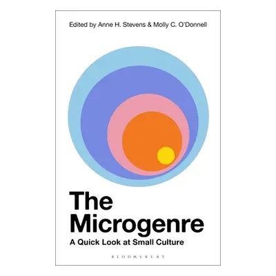 "The Microgenre: A Quick Look at Small Culture" - "" ("Stevens Anne H.")(Paperback)