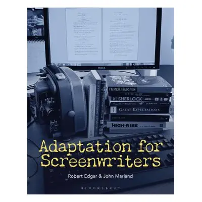 "Adaptation for Screenwriters" - "" ("Edgar Robert")(Paperback)