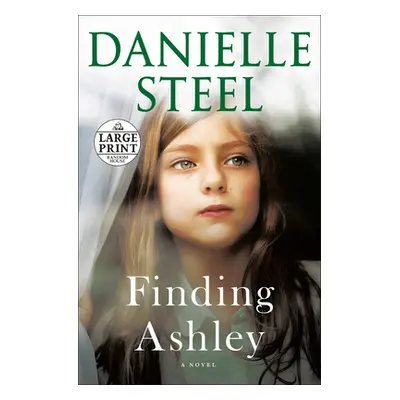 "Finding Ashley" - "" ("Steel Danielle")(Paperback)