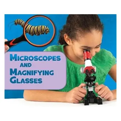 "Microscopes and Magnifying Glasses" - "" ("Amstutz Lisa J.")(Paperback / softback)