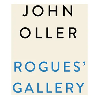 "Rogues' Gallery: The Birth of Modern Policing and Organized Crime in Gilded Age New York" - "" 