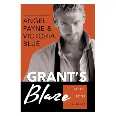 "Grant's Blaze, 6" - "" ("Payne Angel")(Paperback)