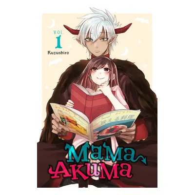 "Mama Akuma, Vol. 1" - "" ("Kuzushiro")(Paperback)