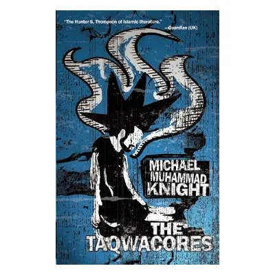 "The Taqwacores" - "" ("Knight Michael Muhammad")(Paperback)