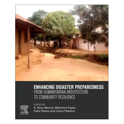 "Enhancing Disaster Preparedness: From Humanitarian Architecture to Community Resilience" - "" (