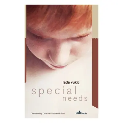 "Special Needs" - "" ("Vukic Lada")(Paperback)