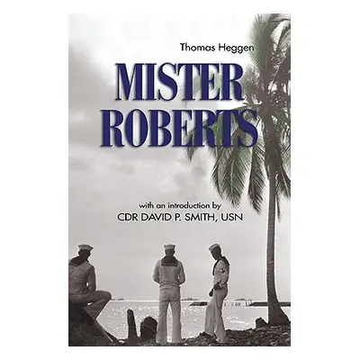 "Mister Roberts" - "" ("Heggen Thomas")(Paperback)