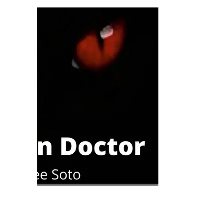 "The Demon Doctor" - "" ("Soto Destinee")(Pevná vazba)