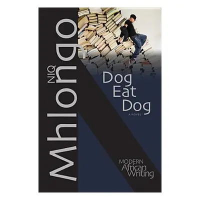 "Dog Eat Dog" - "" ("Mhlongo Niq")(Paperback)