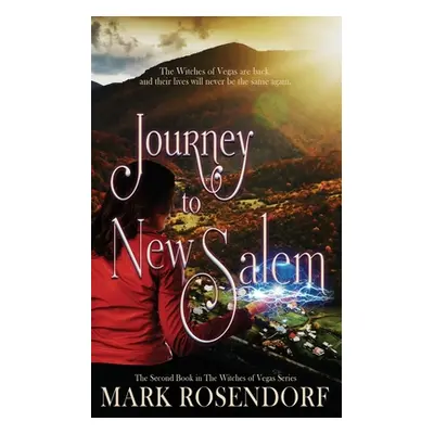 "Journey to New Salem" - "" ("Rosendorf Mark")(Paperback)