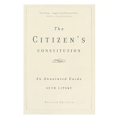 "The Citizen's Constitution" - "" ("Lipsky Seth")(Paperback)