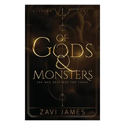 "Of Gods & Monsters" - "" ("James Zavi")(Paperback)