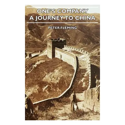 "One's Company - A Journey to China" - "" ("Fleming Peter")(Paperback)