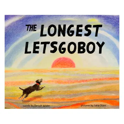 "The Longest Letsgoboy" - "" ("Wilder Derick")(Pevná vazba)