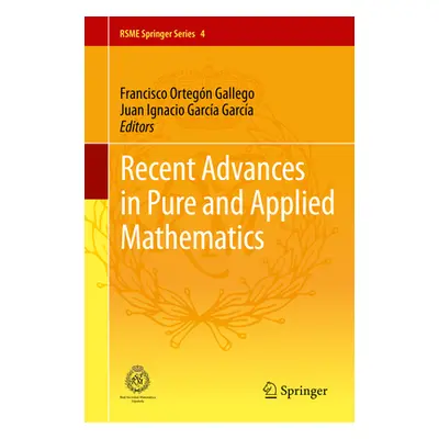 "Recent Advances in Pure and Applied Mathematics" - "" ("Ortegn Gallego Francisco")(Pevná vazba)