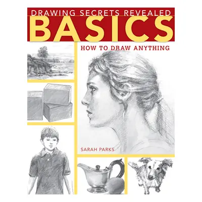 "Drawing Secrets Revealed: Basics" - "" ("Parks Sarah")(Paperback)