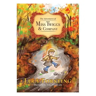 "The Adventures of Miss Twiggs & Company" - "" ("Forsting Lucy")(Paperback)