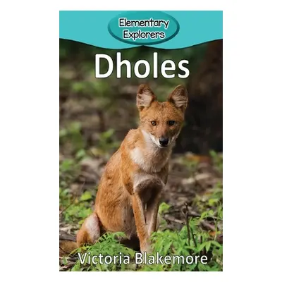 "Dholes" - "" ("Blakemore Victoria")(Pevná vazba)