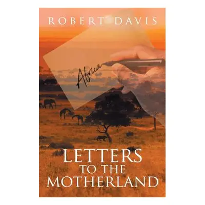 "Letters to the Motherland" - "" ("Davis Robert")(Paperback)