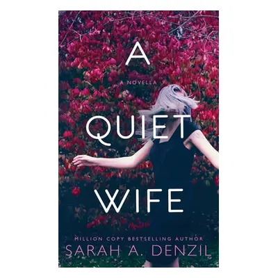 "A Quiet Wife" - "" ("Denzil Sarah a.")(Paperback)