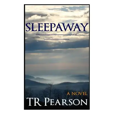 "Sleepaway" - "" ("Pearson T. R.")(Paperback)