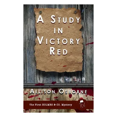 "A Study in Victory Red" - "" ("Osborne Allison")(Paperback)