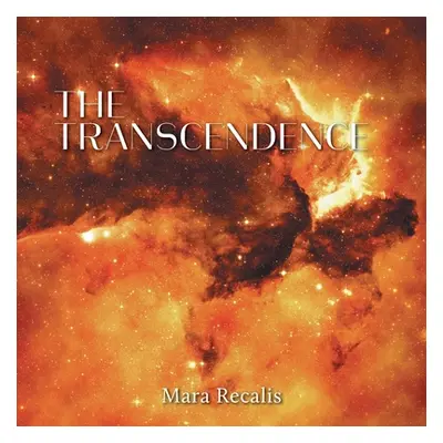 "The Transcendence" - "" ("Recalis Mara")(Paperback)