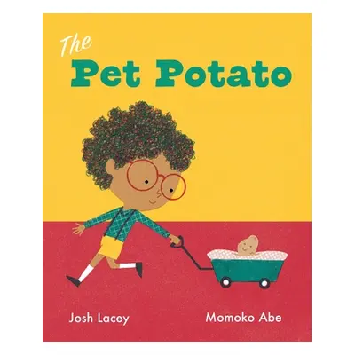 "The Pet Potato" - "" ("Lacey Josh")(Pevná vazba)