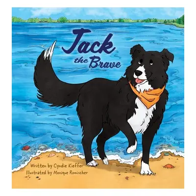 "Jack the Brave" - "" ("Kieﬀer Cyndie")(Pevná vazba)