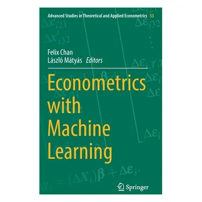 "Econometrics with Machine Learning" - "" ("Chan Felix")(Pevná vazba)