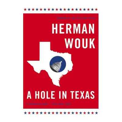 "A Hole in Texas" - "" ("Wouk Herman")(Paperback)