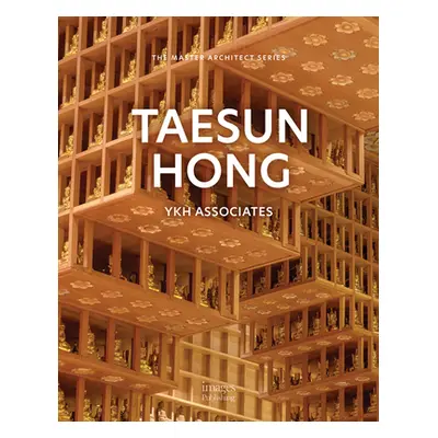 "Taesun Hong: Ykh Associates" - "" ("Taesun Hong Ykh Associates")(Pevná vazba)