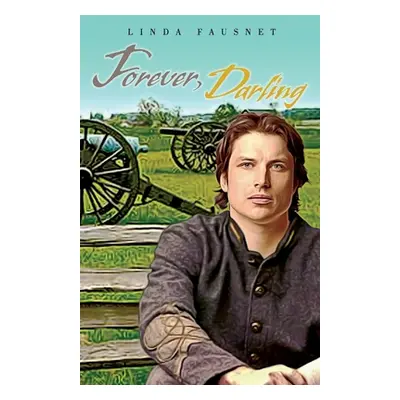 "Forever, Darling" - "" ("Fausnet Linda")(Paperback)