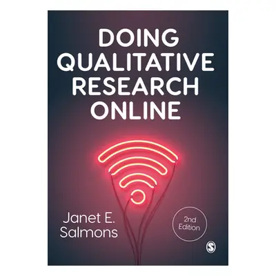 "Doing Qualitative Research Online" - "" ("Salmons Janet")(Pevná vazba)