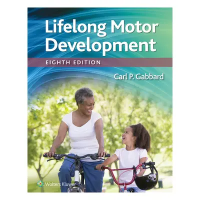 "Lifelong Motor Development" - "" ("Gabbard Carl P.")(Paperback)