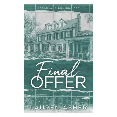 "Final Offer" - "meet the new Dreamland billionaire..." ("Asher Lauren")(Paperback / softback)