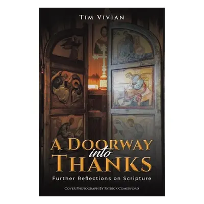 "A Doorway Into Thanks" - "" ("Vivian Tim")(Paperback)