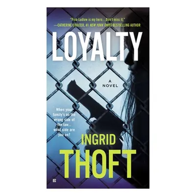 "Loyalty" - "" ("Thoft Ingrid")(Mass Market Paperbound)