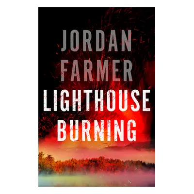 "Lighthouse Burning" - "" ("Farmer Jordan")(Paperback)