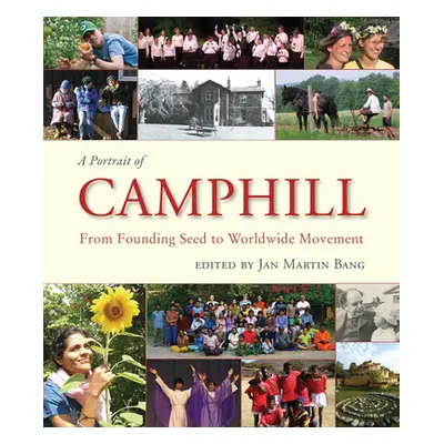 "Portrait of Camphill" - "From Founding Seed to Worldwide Movement" ("")(Paperback / softback)