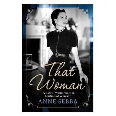 "That Woman" - "" ("Sebba Anne")(Paperback)