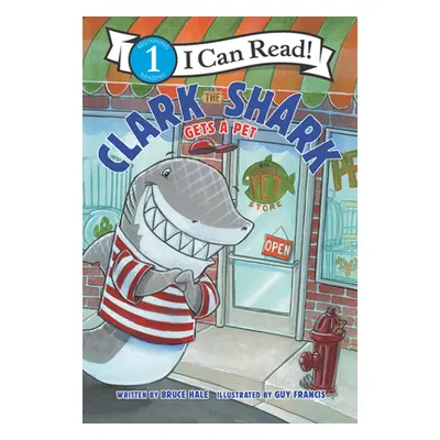 "Clark the Shark Gets a Pet" - "" ("Hale Bruce")(Paperback)