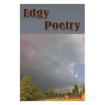 "Edgy Poetry" - "" ("Mesot Marlene")(Paperback)