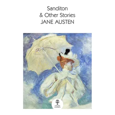 "Sanditon: & Other Stories" - "" ("Austen Jane")(Paperback)