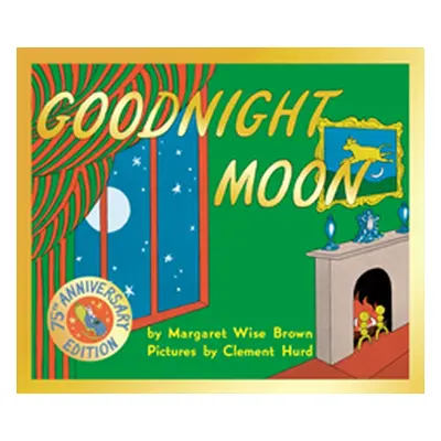 "Goodnight Moon" - "75th Anniversary Edition" ("Wise Brown Margaret")(Paperback / softback)