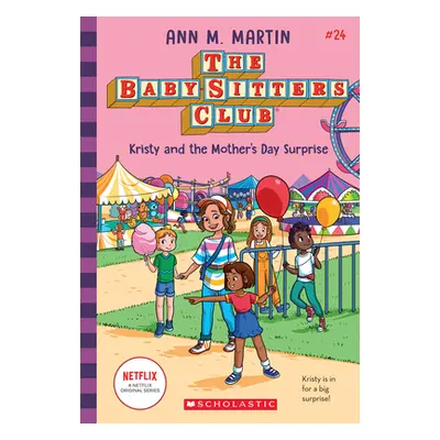 "Kristy and the Mother's Day Surprise (the Baby-Sitters Club, 24)" - "" ("Martin Ann M.")(Paperb