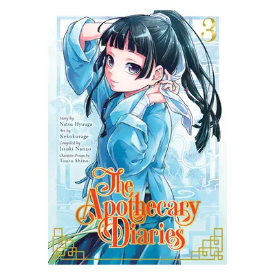 "The Apothecary Diaries 03" - "" ("Hyuuga Natsu")(Paperback)