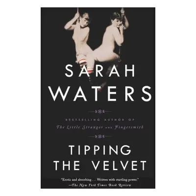 "Tipping the Velvet" - "" ("Waters Sarah")(Paperback)