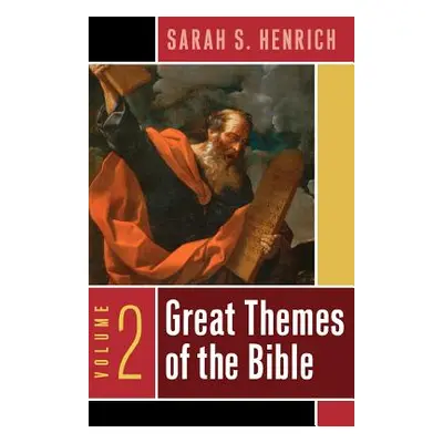 "Great Themes of the Bible, Volume 2" - "" ("Henrich Sarah S.")(Paperback)