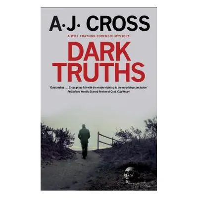 "Dark Truths" - "" ("Cross A. J.")(Pevná vazba)